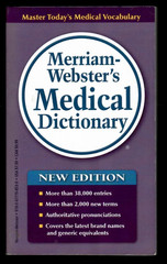 Merriam-Webster’s Medical Dictionary by Merriam-Webster (2006, Mass Market)