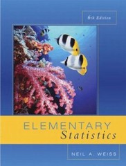 Elementary Statistics (6th Edition) (Weiss Series) by Neil A. Weiss