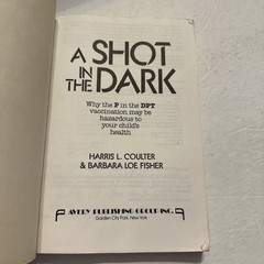 A Shot in the Dark by Harris Coulter and Barbara Fisher Paperback