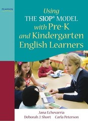 Using THE SIOP® MODEL with Pre-K and Kindergarten English Learners (SIOP Se…