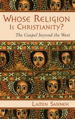 Whose Religion Is Christianity?: The Gospel beyond the West – Paperback – GOOD