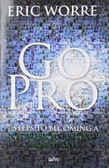 Go Pro: 7 Steps to Becoming a Network Marketing Professional – VERY GOOD