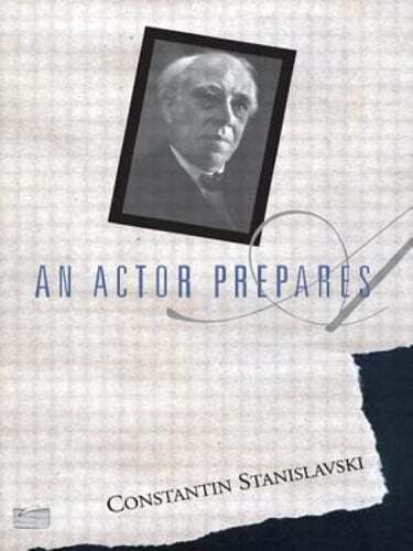 An Actor Prepares by Constantin Stanislavski: Used