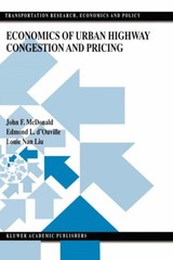 McDonald – Economics of Urban Highway Congestion and Pricing – New har – X555z