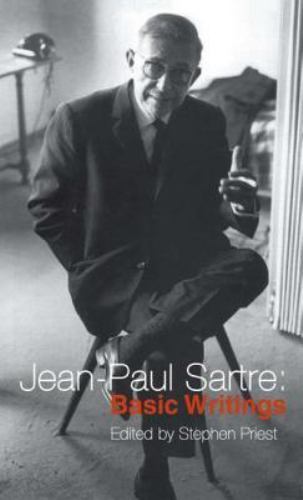 Jean-Paul Sartre: Basic Writings by Stephen Priest (2000, Uk-B Format Paperback)
