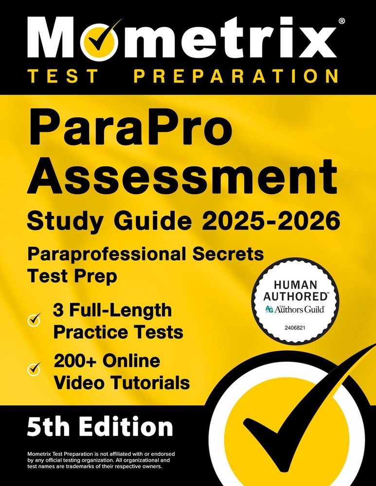 PARAPRO ASSESSMENT STUDY GUIDE 2025-2026 – 3 FULL-LENGTH PRACTIC… Matthew Bowl