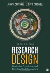 NEW-Research Design: Qualitative Quantitative & Mixed Method Approaches, 5th Ed.