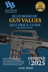 Blue Book of Gun Values 2025 Edition Price Guide, Second Issue