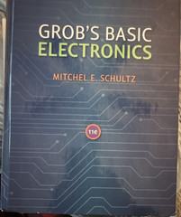 Grob’s Basic Electronics 11th Ed Hardcover Textbook Mitchel E. Schultz