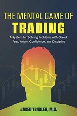 The Mental Game of Trading: A – ACCEPTABLE