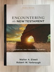 Encountering Biblical Studies: Encountering the New Testament : A Historical and