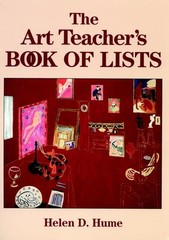 The Art Teacher’s Book of Lists (J-B Ed: Book of Lists)