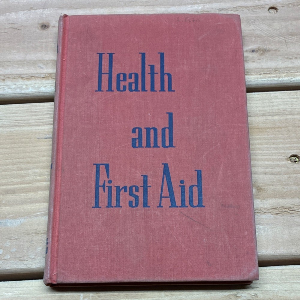 Health and First Aid Fishbein Irwin Lyons Carnahan 1944 Hardcover Illustrated