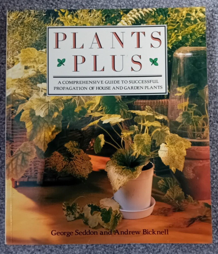 Plants Plus by George Seddon, Andrew Bicknell (Softcover, 1987)