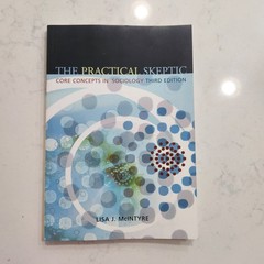 The Practical Skeptic: Core Concepts in Sociology by Lisa J McIntyre: New