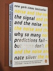 The signal and the Noise Nate Silver 2015 Why So Many Predictions Fail Paperback