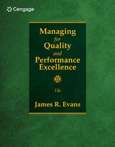 Managing for Quality and Performance Excellence by James Evans: New