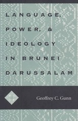 Language, Power, and Ideology in Brunei Darussalam – 9780896801929