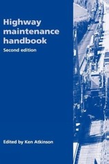 Highway Maintenance Handbook, 2Nd Edition