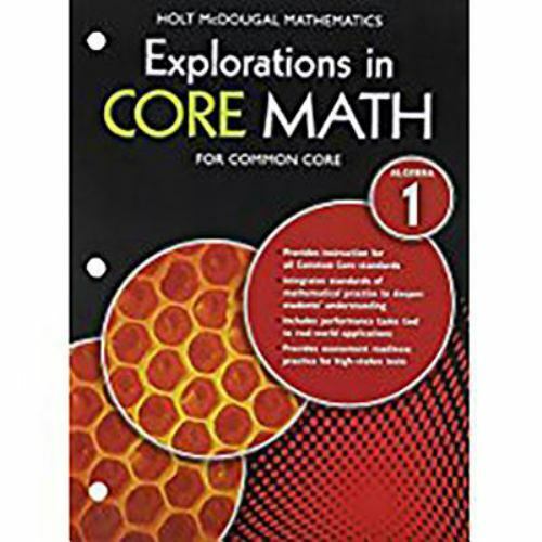 Exploration in Core Math: Algebra 1; Holt – paperback, Holt Mcdougal, 0547882009