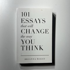 101 Essays That Will Change The Way You Think , Wiest, Brianna