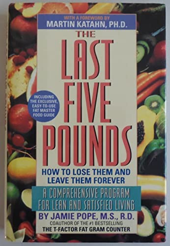 The Last Five Pounds: How to Lose Them …, Pope, Jamie