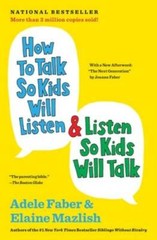 How to Talk So Kids Will Listen & Listen So Kids Will Talk – Paperback – GOOD
