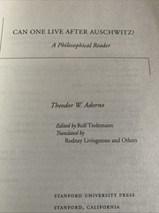 Can One Live after Auschwitz? A Philosophical Reader By Theodor W. Adorno TBP