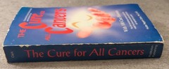 THE CURE FOR ALL CANCERS Hulda Regehr Clark, 1993 Softcover