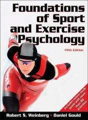 Foundations of Sport and Exercise Psychology by Daniel Gould and Robert S.. NEW