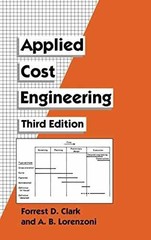 Applied Cost Engineering – Hardcover, by Clark Forrest; Lorenzoni – Very Good