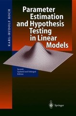 Parameter Estimation and Hypothesis Testing in Linear Models, Hardcover by Ko…