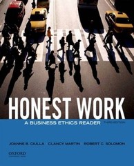 Honest Work: A Business Ethics Reader – Paperback By Ciulla, Joanne B. – GOOD