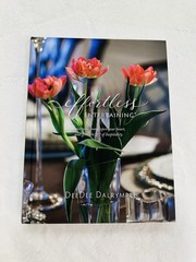 Effortless Entertaining Guide DeeDee Dalrymple 2017 Menus Resources Tips Book