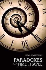 Paradoxes of Time Travel by Ryan Wasserman: Used