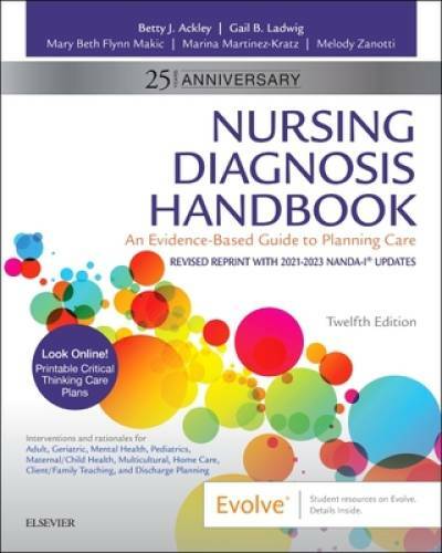 Nursing Diagnosis Handbook, 12th Edition Revised Reprint with 2021-2023 N – GOOD
