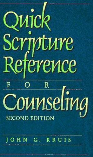 Quick Scripture Reference for Counseling – 0801052610, paperback, John G Kruis