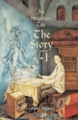 An Imaginary Tale: The Story of [the square root of minus one] – GOOD