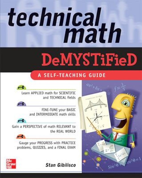Technical Math Demystified Perfect Stan Gibilisco