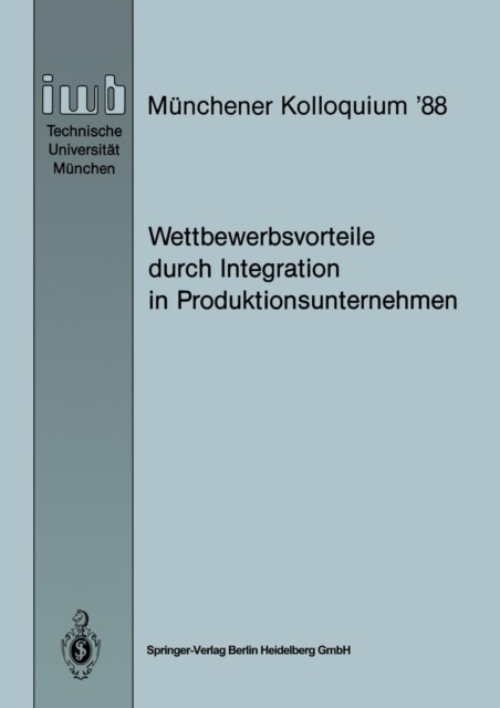 Milberg – Wettbewerbsvorteile durch Integration in Produktionsunterneh – X555z
