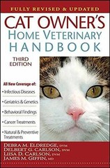 Cat Owner’s Home Veterinary – Hardcover, by Eldredge Debra M.; – Very Good z