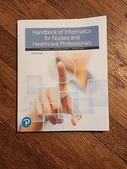Handbook of Informatics for Nurses and Healthcare Professionals by Patricia…