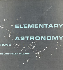 Vtg Elementary Astronomy 1959 Otto Struve, Beverly Lynds, and Helen Pillans HC