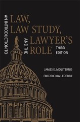 An Introduction to Law, Law Study, and the Lawyer’s Role