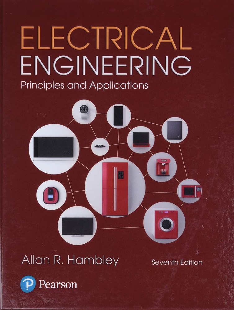 Electrical Engineering: Principles & Applications by Allan Hambley