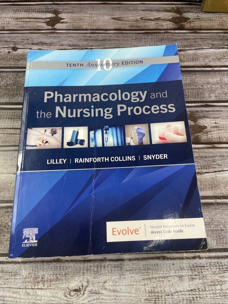 Pharmacology and the Nursing Process: Tenth Anniversary Edition 2023 Paperback