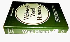 Webster’s Word Histories Hardcover Inc. Staff Merriam-Webster