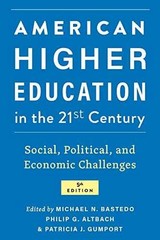 American Higher Education in the – Paperback, by Bastedo Michael N.; – Very Good