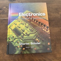 Electronics Principles and Applications by Charles A. Schuler (2007, Hardcover)