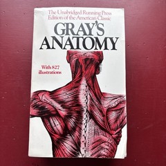 Gray’s Anatomy : The Unabridged Running Press Edition of the American Classic by